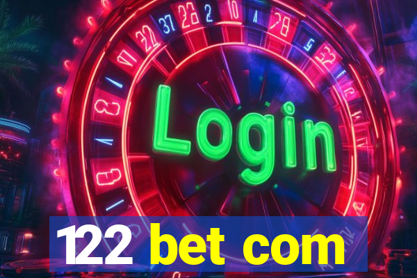 122 bet com